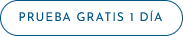Prueba GRATIS 1 día
