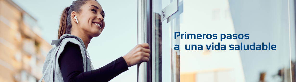 Primeros paso a una vida saludable